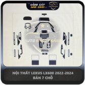 PPF NỘI THẤT LEXUS LX600 2022-2024 - BẢN 7 CHỖ-2400K