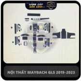 PPF NỘI THẤT MAYBACH GLS 2019-2023