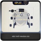 PPF NỘI THẤT MAZDA CX3-750K
