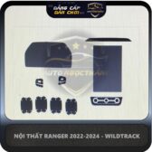 PPF NỘI THẤT RANGER 2022-2024 - WILDTRACK-700K